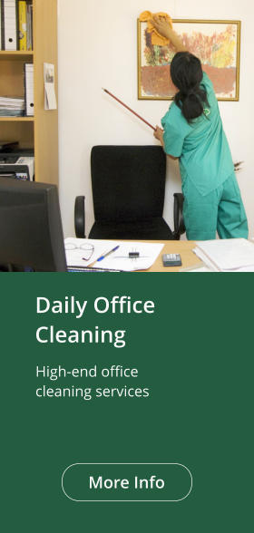 Daily OfficeCleaning High-end office cleaning services More Info